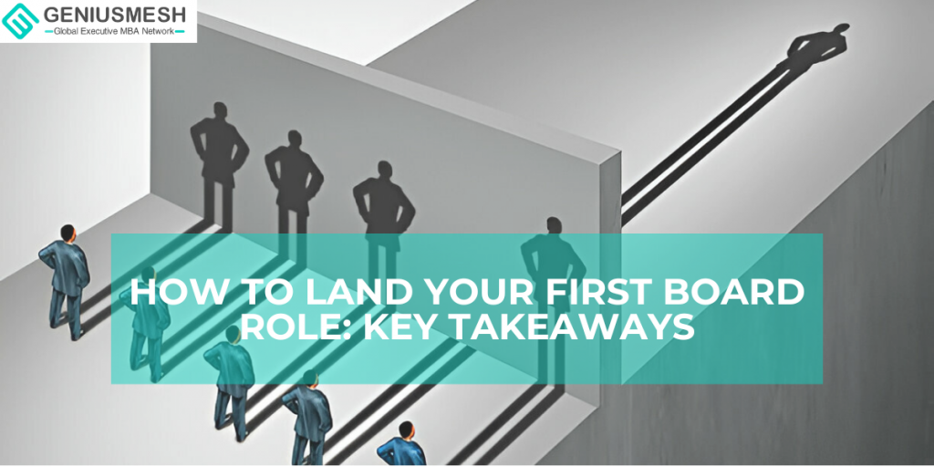 How to Land Your First Board Role: Key Takeaways